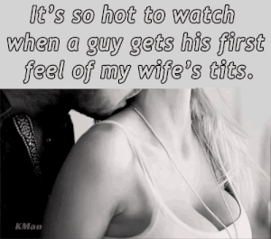 First time watching wife